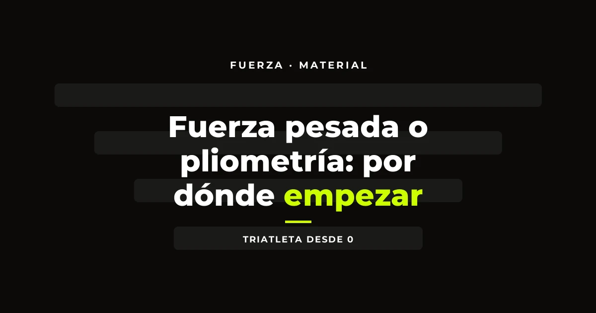 Fuerza pesada o pliometría: por dónde empezar