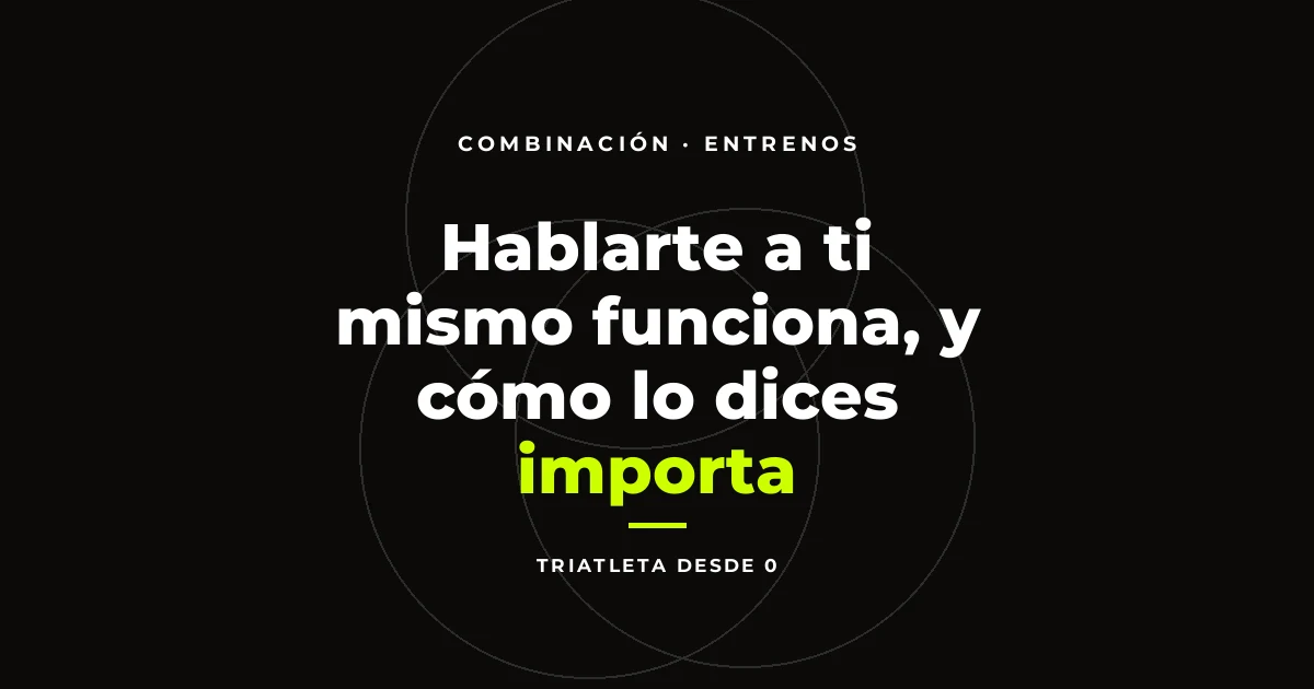 Hablarte a ti mismo funciona, y cómo lo dices importa