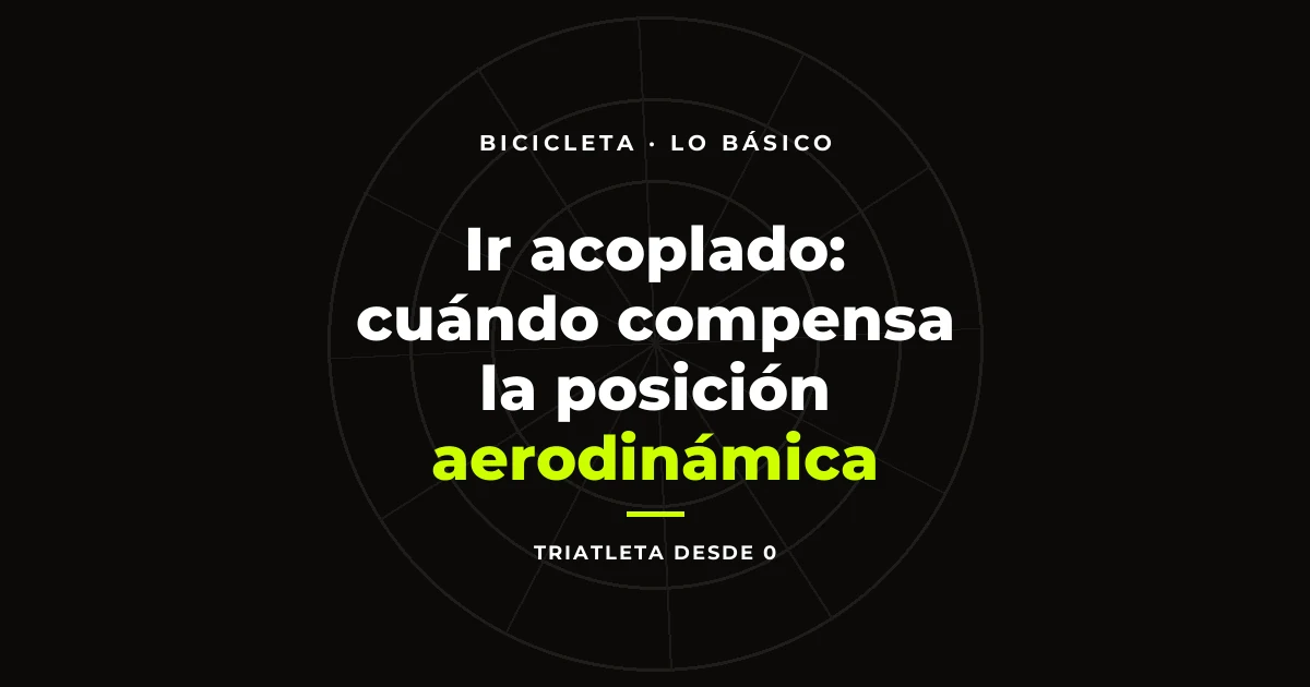 Ir acoplado: cuándo compensa la posición aerodinámica