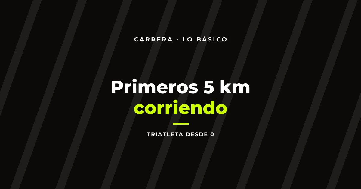 Primeros 5 km corriendo: guía mental para superar el cansancio y no abandonar