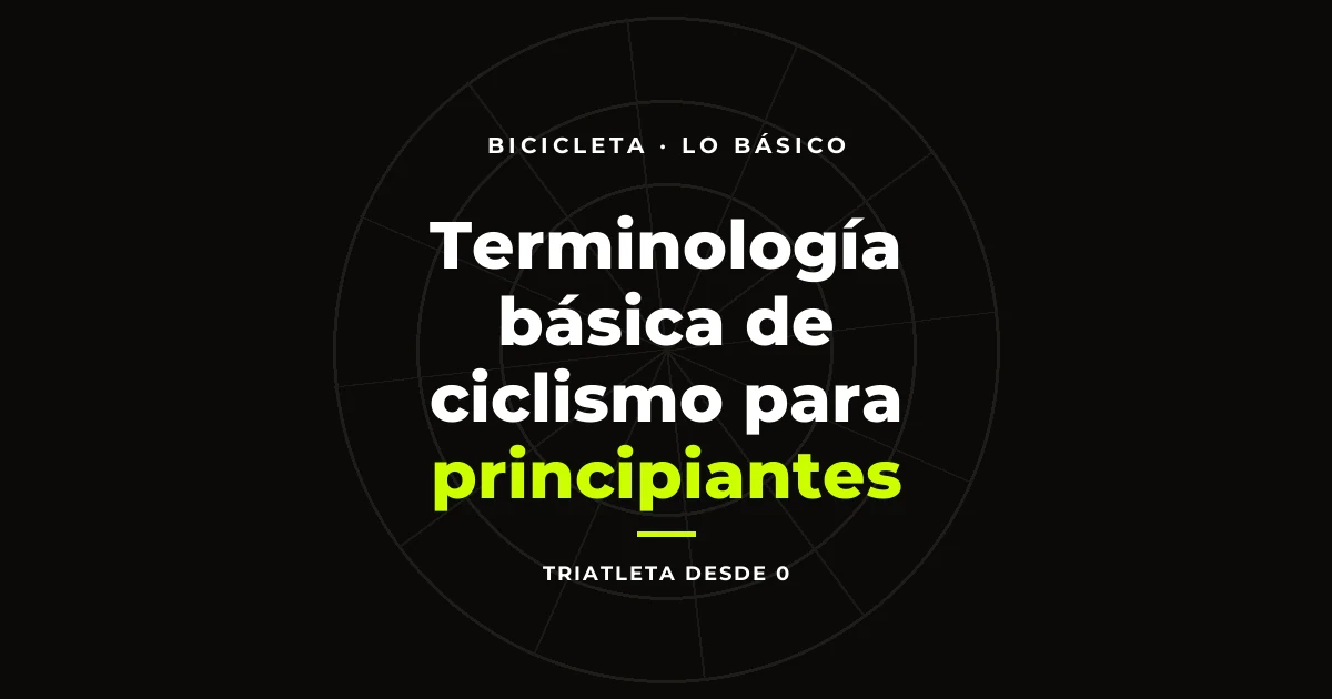 Terminología básica de ciclismo para principiantes
